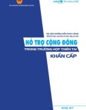 Tài liệu hướng dẫn thực hành Hỗ trợ cộng đồng trong trường hợp thiên tai khẩn cấp (Dành cho cán bộ xã hội cấp cơ sở)