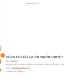 Bài giảng Công tác xã hội với người khuyết tật: Bài 1 - Trần Văn Kham