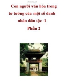 Con người văn hóa trong tư tưởng của một số danh nhân dân tộc -1 Phần 2 .