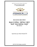 Bài giảng Đại cương Tiếng Việt - ngữ âm Tiếng Việt - ĐH Phạm Văn Đồng