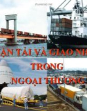 BÁO CÁO: VẬN TẢI VÀ GIAO NHẬN TRONG NGOẠI THƯƠNG