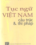 Cấu trúc và thi pháp - Tục ngữ Việt Nam: Phần 1