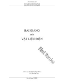 Bài giảng Vật liệu điện: Phần 1 - Trường Đại học Bách khoa Hà Nội