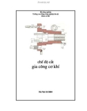 Chế độ cắt gia công cơ khí - CĐ Công nghiệp Hà Nội