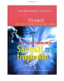 Sản xuất và truyền điện với các thiết bị hệ thống điện: Phần 1