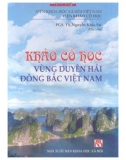 Khảo cổ học vùng duyên hải Đông Bắc Việt Nam: Phần 1