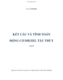 kết cấu và tính toán động cơ diezel tàu thủy (tập 2): phần 1