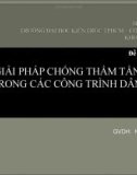 Đề tài: GIẢI PHÁP CHỐNG THẤM TẦNG HẦM TRONG CÁC CÔNG TRÌNH DÂN DỤNG