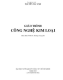 GIÁO TRÌNH CÔNG NGHỆ KIM LOẠI - PHẦN I CÔNG NGHỆ ĐÚC - CHƯƠNG 1