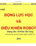 Bài giảng Động lực học và điều khiển Robot - Chương 1: Giới thiệu - TS. Phan Tấn Hùng