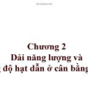 Bài giảng Dụng cụ bán dẫn: Chương 2 - GV. Hồ Trung Mỹ