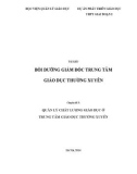 Tài liệu Bồi dưỡng giám đốc trung tâm giáo dục thường xuyên - Chuyên đề 5: Quản lý chất lượng giáo dục ở trung tâm giáo dục thường xuyên