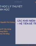 Bài giảng Cơ học lý thuyết: Tĩnh học - Chương 1 (ThS. Nguyễn Phú Hoàng)