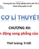 Bài giảng Cơ lí thuyết - Chương 11: Chuyển động song phẳng của vật rắn