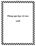 Phòng ngủ đẹp với tone xanh