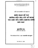 Biên soạn sổ tay hướng dẫn tra cứu sử dụng tài liệu sửa chữa khung sườn máy bay (Quyển 2a)