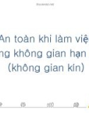 Bài giảng An toàn lao động trong xây dựng và công nghiệp: Module 2 - Bài 3