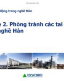 Bài giảng Modul 2 Phòng tránh các tai nạn trong nghề Hàn - Bài 1