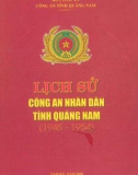 Ebook Lịch sử Công an nhân dân tỉnh Quảng Nam (1945-1954)