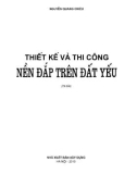 Kỹ thuật thiết kế và thi công nền đắp trên đất yếu: Phần 1