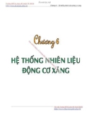 Bài giảng Nguyên lý kết cấu động cơ đốt trong - Chương 6: Hệ thống nhiên liệu động cơ xăng