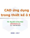 Bài giảng CAD ứng dụng trong thiết kế ô tô - Chương 0: Mở đầu