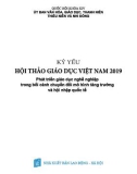 Kỷ yếu Hội thảo Giáo dục Việt Nam 2019: Phát triển giáo dục nghề nghiệp trong bối cảnh chuyển đổi mô hình tăng trưởng và hội nhập quốc tế