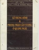 Kỷ yếu hội thảo khoa học Lê Trung Đình và phong trào Cần Vương ở Quảng Ngãi