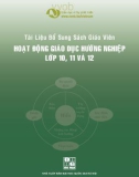 Tài liệu bổ sung Sách giáo viên Hoạt động giáo dục Hướng nghiệp lớp 10,11,12: Phần 1