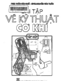 Bài tập vẽ kỹ thuật cơ khí (Tập 1 – Tái bản lần thứ 3): Phần 1