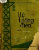 hệ thống điện (tập 2): giải tích, thiết kế, độ tin cậy và chất lượng điện năng của mạng điện - phần 1