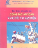 Kỹ thuật công tác an toàn và sơ cứu tai nạn điện: Phần 1