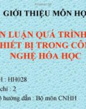 NIÊN LUẬN QUÁ TRÌNH VÀ THIẾT BỊ TRONG CÔNG NGHỆ HÓA HỌC