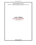 Giáo trình Kỹ năng giao tiếp (Nghề Công tác xã hội - Trình độ Cao đẳng): Phần 1 - CĐ GTVT Trung ương I