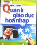 Giáo trình Quản lí giáo dục hòa nhập: Phần 1 - Nguyễn Xuân Hải