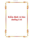 Kiểm định và bảo dưỡng ô tô