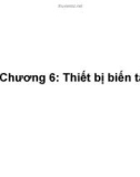 ĐIỆN TỬ CÔNG SUẤT - CHƯƠNG 6