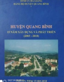 Ebook Huyện Quang Bình 15 năm xây dựng và phát triển (2003-2018): Phần 1