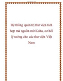 Hệ thống quản trị thư viện tích hợp mã nguồn mở Koha, cơ hôi lý tưởng cho các thư viện Việt Nam