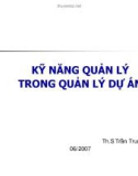 KỸ NĂNG QUẢN LÝ TRONG QUẢN LÝ DỰ ÁN