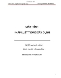 Giáo trình Pháp luật trong xây dựng: Phần 1