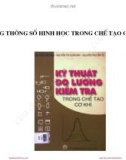 Bài giảng Dung sai lắp ghép - Chương 1 (Phần 2): Cơ sở đo lường chiều dài và góc