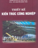 Nghệ thuật thiết kế kiến trúc công nghiệp: Phần 1