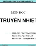 Bài giảng Truyền nhiệt: Chương 1 - ThS. Phan Thành Nhân