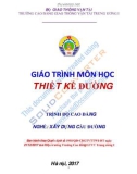 Giáo trình Thiết kế đường (Nghề Xây dựng cầu đường – Trình độ cao đẳng) – Trường CĐ GTVT Trung ương I