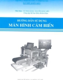 Hướng dẫn sử dụng màn hình cảm ứng part 1