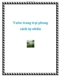 Vườn trang trại phong cách tự nhiên