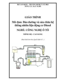 Giáo trình Bảo dưỡng và sửa chữa hệ nhiên liệu động cơ Diesel (Nghề: Công nghệ ô tô)