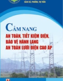 Những kỹ thuật đảm bảo an toàn, tiết kiệm điện bảo vệ hành lang an toàn lưới điện cao áp: Phần 1