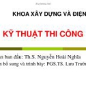 Bài giảng Kỹ thuật thi công: Chương 6 - ThS. Nguyễn Hoài Nghĩa, PGS.TS. Lưu Trường Văn